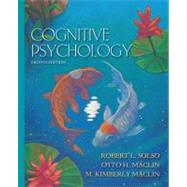 Cognitive Psychology by Solso, Robert L.; MacLin, Otto H.; MacLin, M. Kimberly, 9780205521081