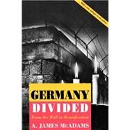 Germany Divided by McAdams, A. James, 9780691001081