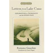 Letters from Lake Como : Explorations in Technology and the Human Race by Guardini, Romano, 9780802801081