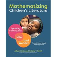 Mathematizing Children's Literature by Allison Hintz; Antony T. Smith, 9781003841081