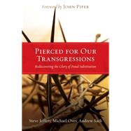 Pierced for Our Transgressions by Jeffery, S., 9781433501081