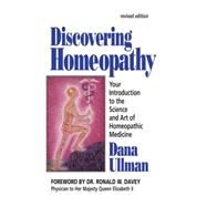 Discovering Homeopathy by ULLMAN, DANA, 9781556431081