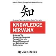 Knowledge Nirvana by Kelley, Juris, 9781591601081