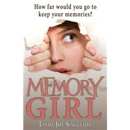 Memory Girl by Singleton, Linda Joy, 9781944821081