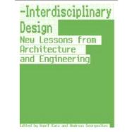 Interdisciplinary Design by Kara, Hanif; Georgoulias, Andreas, 9788415391081