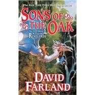 Sons of the Oak by Farland, David, 9780765341082