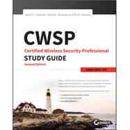 CWSP Certified Wireless Security Professional Study Guide Exam CWSP-205 by Coleman, David D.; Westcott, David A.; Harkins, Bryan E., 9781119211082