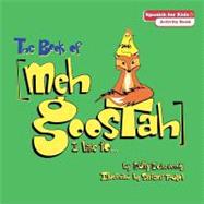 The Book of Meh Goostah. I Like To... by Echeverry, Zully; Truyol, Stefani, 9781461141082