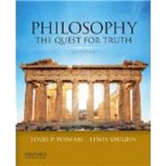 Philosophy The Quest For Truth by Pojman, Louis P.; Vaughn, Lewis, 9780199981083