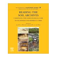 Reading the Soil Archives by Van Mourik, Jan M.; Van Der Meer, Jaap, 9780444641083