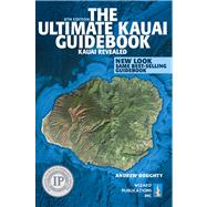 The Ultimate Kauai Guidebook by Doughty, Andrew; Boyd, Leona, 9780981461083