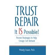 Trust Repair by Fraser, Wendy, Ph.d., 9781480871083