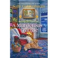 A Murderous Tangle by Goldenbaum, Sally, 9781496711083
