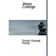 Jesus College by Hardy, Ernest George, 9780554831084