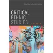 Critical Ethnic Studies by Elia, Nada; Hernandez, David M.; Kim, Jodi; Redmond, Shana L.; Rodriguez, Dylan, 9780822361084