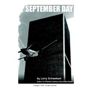 September Day by Schweikart, Larry; Head, Jeff, 9780974761084