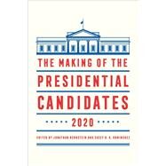 The Making of the Presidential Candidates 2020 by Bernstein, Jonathan; Dominguez, Casey B. K., 9781538131084