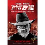 Perfect Murder by Carl Douglass, 9781594331084