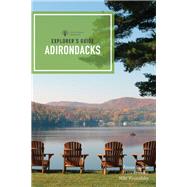 Explorer's Guide Adirondacks by Stoltie, Annie; French, Lisa Bramen; Kourofsky, Niki, 9781682681084