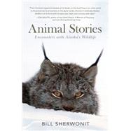 Animal Stories by Sherwonit, Bill, 9781941821084
