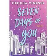 Seven Days of You by Cecilia Vinesse, 9780316391085