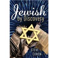 Jewish By Discovery by Cohen, Steve, 9781098331085