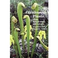 Carnivorous Plants of the United States and Canada by Schnell, Donald, 9781604691085
