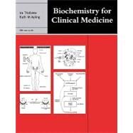Biochemistry for Clinical Medicine by Ira Thabrew , Ruth M. Ayling , With contributions by Claire Wicks, 9781900151085