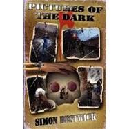 Pictures of the Dark by Bestwick, Simon, 9781906331085