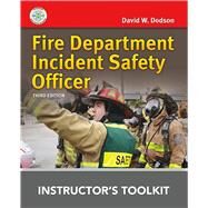 Fire Department Incident Safety Officer Instructor's Toolkit by Dodson, David W., 9781284061086