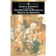 The History of Rasselas, Prince of Abissinia by Johnson, Samuel, 9780140431087