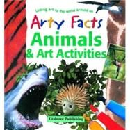 Animals & Art Activities by Sacks, Janet, 9780778711087
