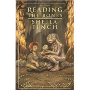 Reading the Bones by Finch, Sheila, 9781892391087