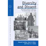 Diversity and Dissent by Louthan, Howard; Cohen, Gary B.; Szabo, Franz A. J., 9780857451088