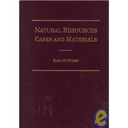 Natural Resources Cases and Materials by Burke, Barlow, 9780870841088