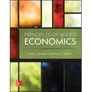 Principles of Microeconomics by Frank, Robert; Bernanke, Ben; Antonovics, Kate; Heffetz, Ori, 9781260111088