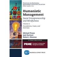 Humanistic Management - Social Entrepreneurship and Mindfulness by Pirson, Michael; Bachani, Jyoti; Blomme, Robert J., 9781947441088