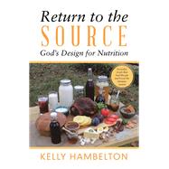 Return to the Source by Hambelton, Kelly, 9781973631088