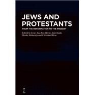 Jews and Protestants by Aue-ben David, Irene; Elyada, Aya; Sluhovsky, Moshe; Wiese, Christian, 9783110661088