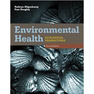 Environmental Health: Ecological Perspectives by Hilgenkamp, Kathryn; Doughty, Pam, 9780763771089