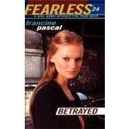 Betrayed by Pascal, Francine, 9781442431089