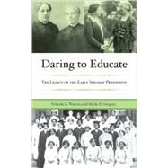 Daring To Educate by Watson, Yolanda L.; Gregory, Sheila T.; Cole, Johnetta B.; Tatum, Beverly Daniel, 9781579221089