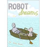 Robot Dreams by Varon, Sara; Varon, Sara, 9781596431089