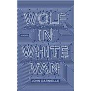 Wolf in White Van by Darnielle, John, 9781783781089