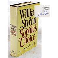 SOPHIE'S CHOICE by Styron, William, 9780394461090