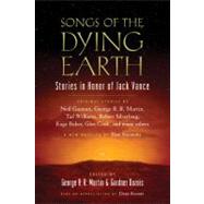 Songs of the Dying Earth by Martin, George R. R.; Dozois, Gardner, 9780765331090