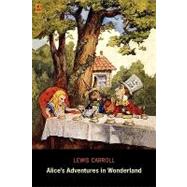 Alice's Adventures in Wonderland by Carroll, Lewis, 9780980921090