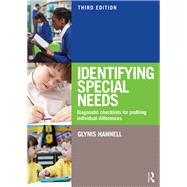 Identifying Special Needs: Diagnostic checklists for profiling individual differences by Hannell; Glynis, 9781138491090