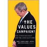 The Values Campaign? by Green, John Clifford; Rozell, Mark J.; Wilcox, Clyde, 9781589011090