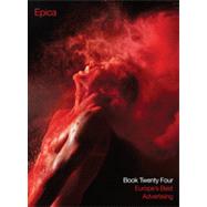 Epica Book 24: Europe's Best Advertising by Awards, Epica, 9782884791090